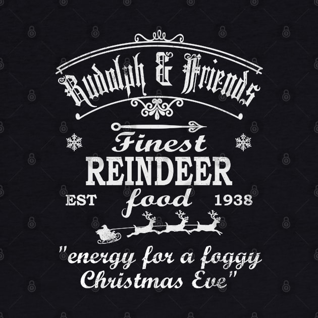 Rudolph & Friends, Finest Reindeer Food. "Energy for a foggy Christmas Eve" by Blended Designs